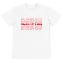 Load image into Gallery viewer, NOT GREEN Recycled T-Shirt