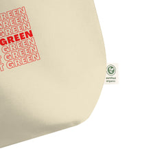 Load image into Gallery viewer, NOT GREEN Large Organic Tote Bag

