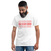 Load image into Gallery viewer, NOT GREEN Recycled T-Shirt

